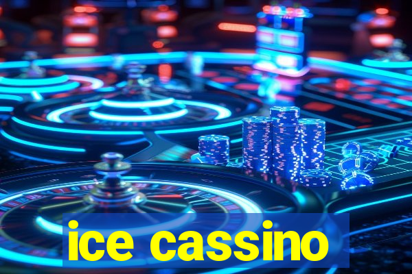 ice cassino